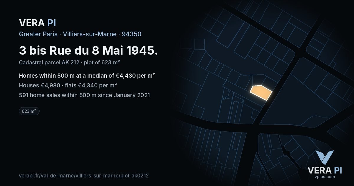 3 bis Rue du 8 Mai 1945, Villiers-sur-Marne at night – the plot lit, the parcels around coloured by the prices near them