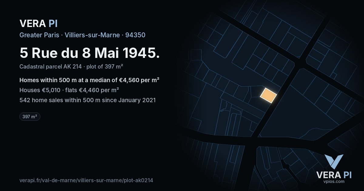 5 Rue du 8 Mai 1945, Villiers-sur-Marne at night – the plot lit, the parcels around coloured by the prices near them