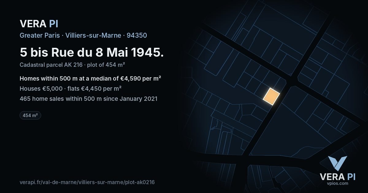 5 bis Rue du 8 Mai 1945, Villiers-sur-Marne at night – the plot lit, the parcels around coloured by the prices near them