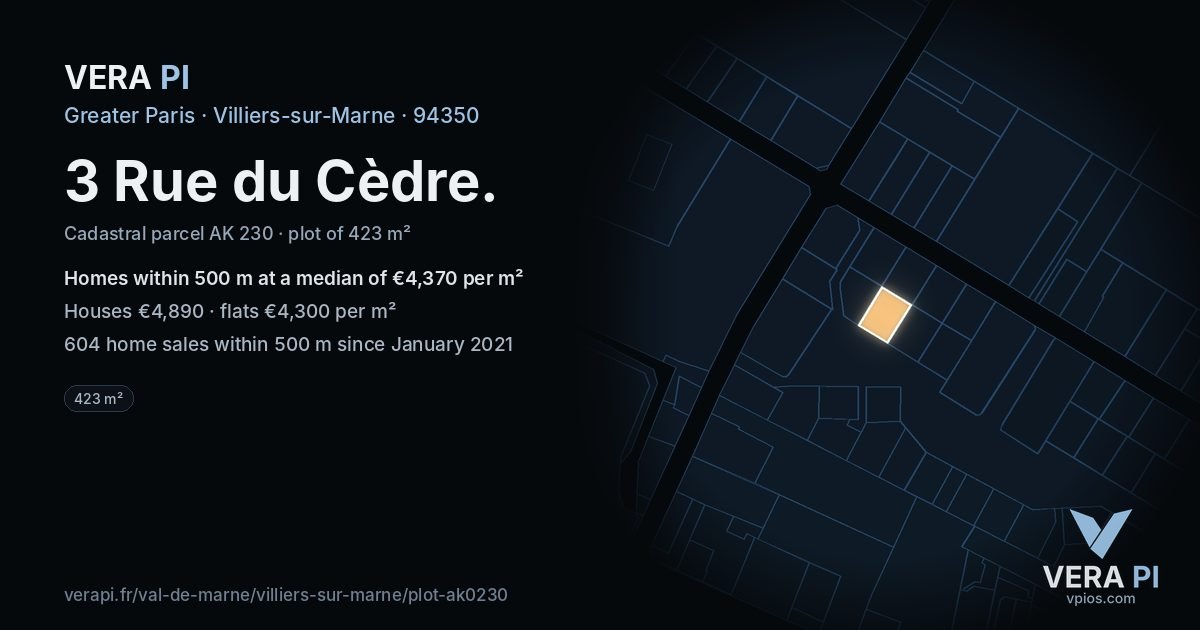 3 Rue du Cèdre, Villiers-sur-Marne at night – the plot lit, the parcels around coloured by the prices near them
