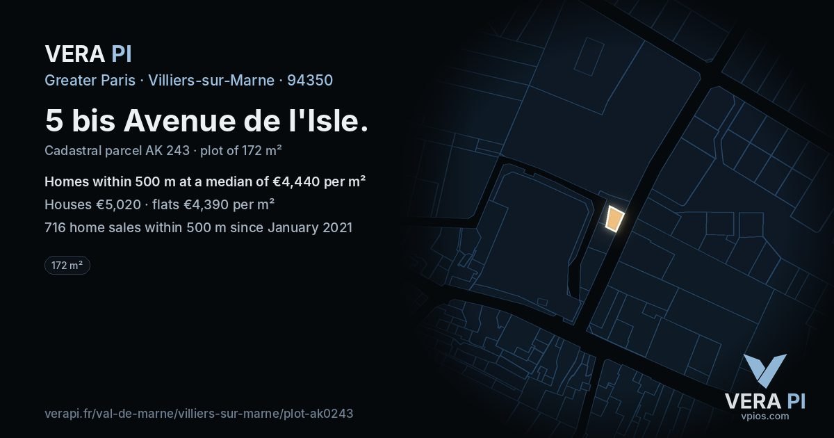 5 bis Avenue de l'Isle, Villiers-sur-Marne at night – the plot lit, the parcels around coloured by the prices near them
