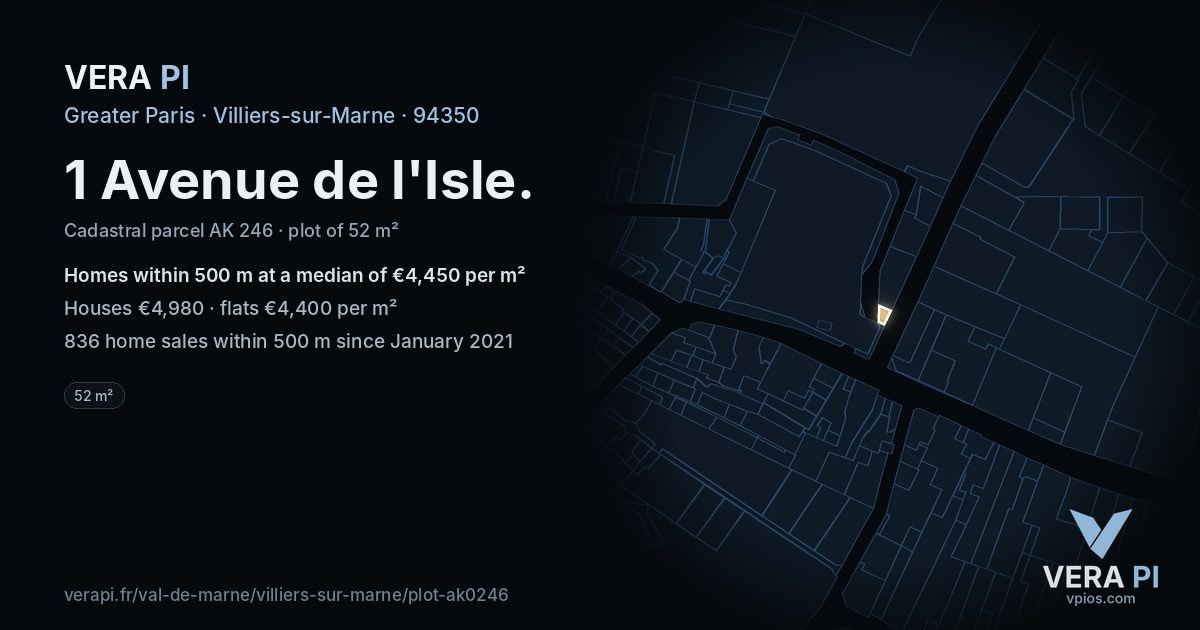 1 Avenue de l'Isle, Villiers-sur-Marne at night – the plot lit, the parcels around coloured by the prices near them
