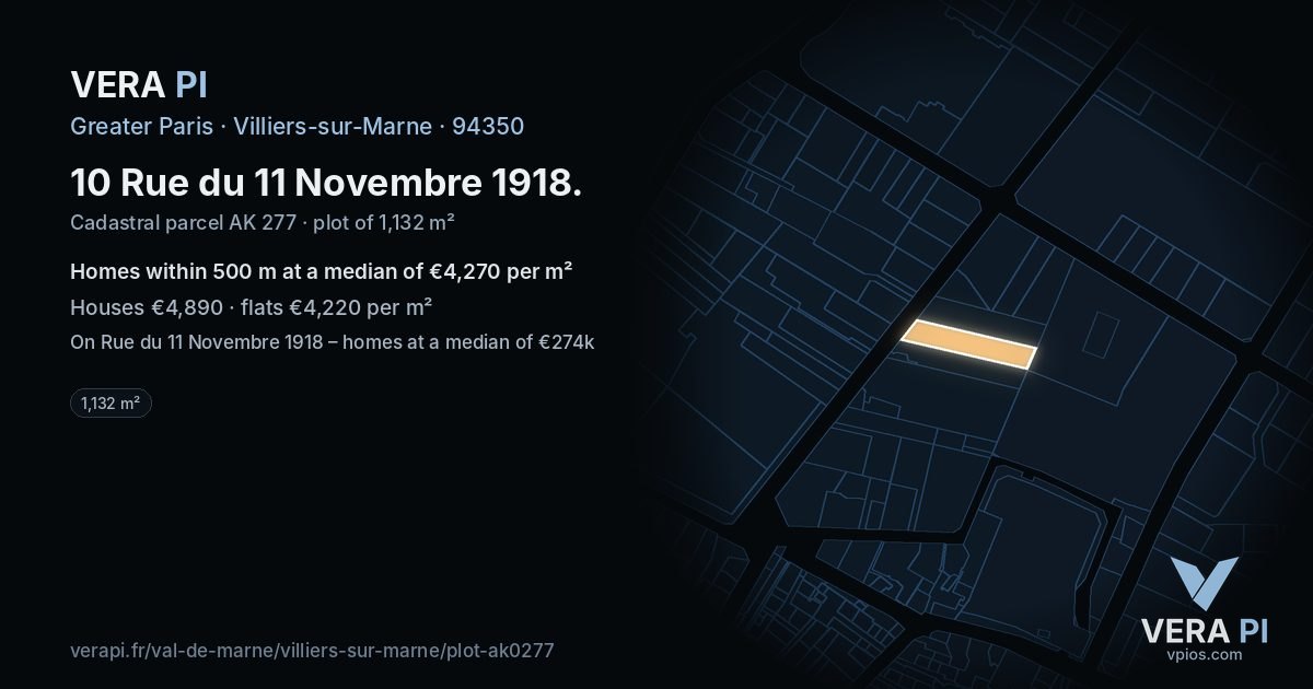 10 Rue du 11 Novembre 1918, Villiers-sur-Marne at night – the plot lit, the parcels around coloured by the prices near them