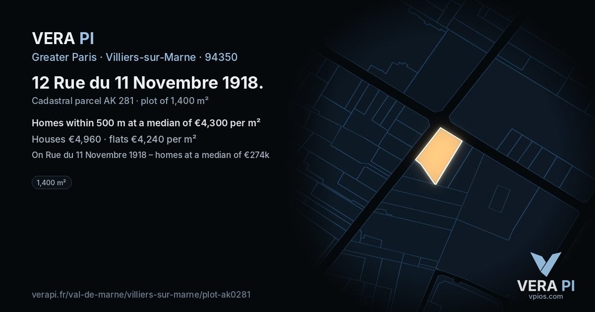 12 Rue du 11 Novembre 1918, Villiers-sur-Marne at night – the plot lit, the parcels around coloured by the prices near them