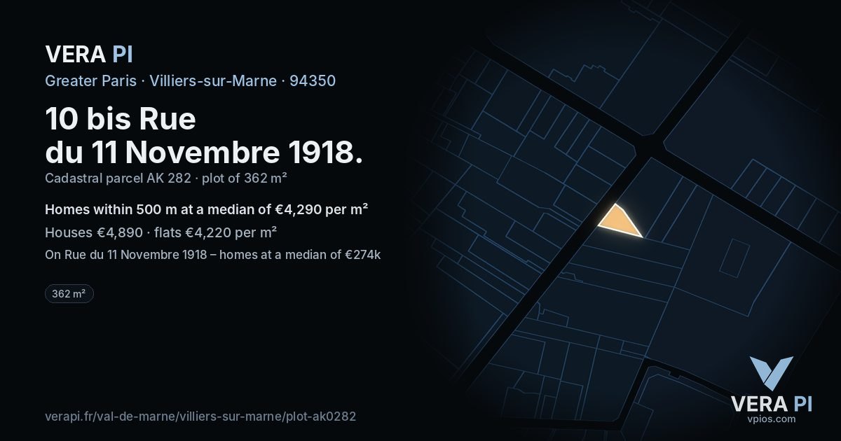 10 bis Rue du 11 Novembre 1918, Villiers-sur-Marne at night – the plot lit, the parcels around coloured by the prices near them
