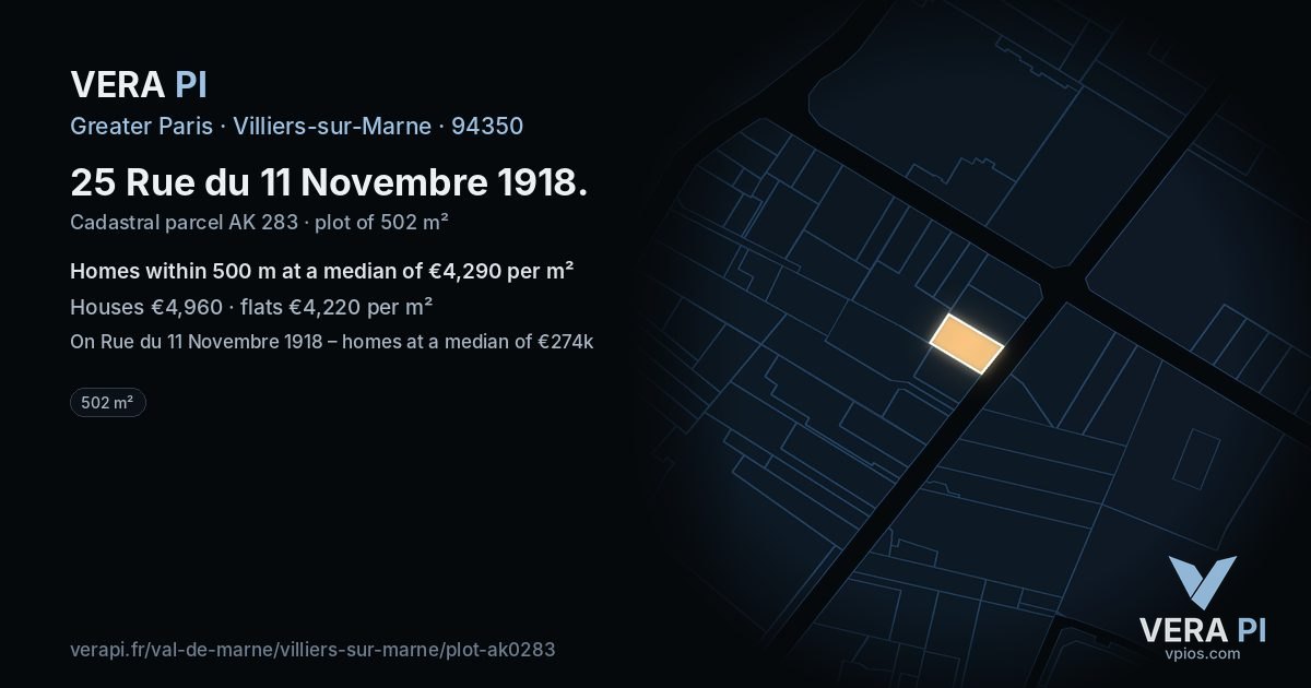 25 Rue du 11 Novembre 1918, Villiers-sur-Marne at night – the plot lit, the parcels around coloured by the prices near them