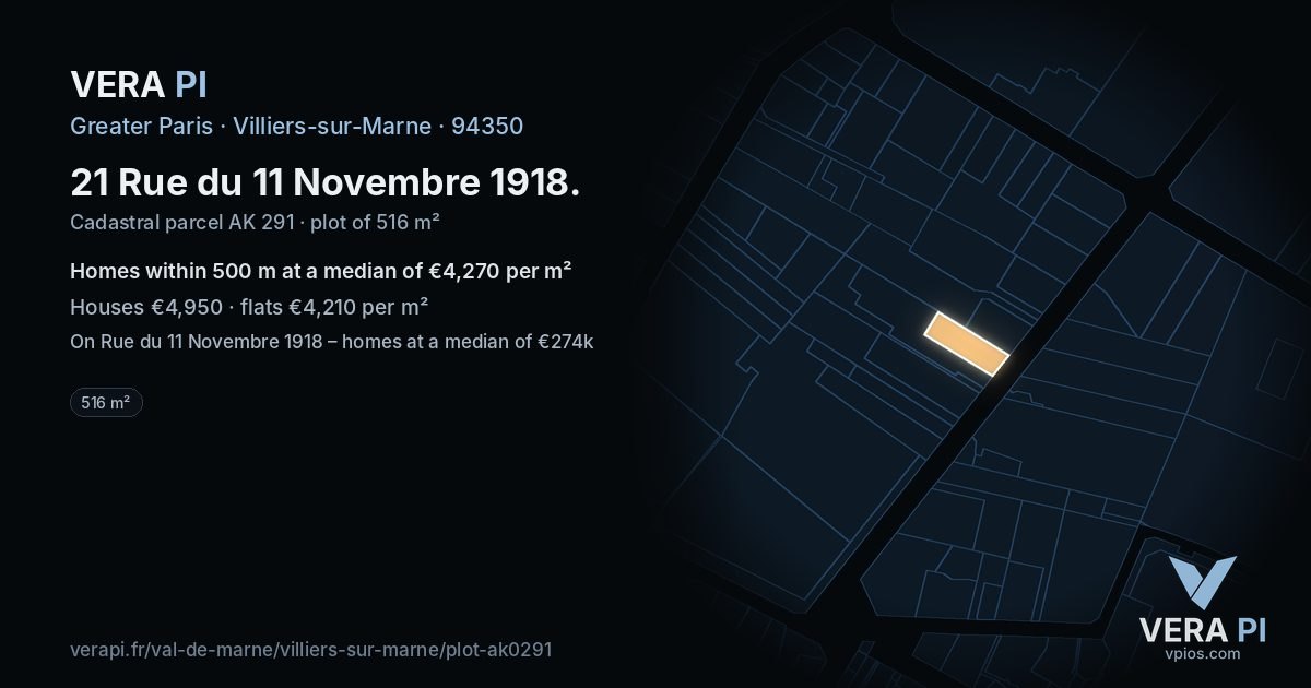 21 Rue du 11 Novembre 1918, Villiers-sur-Marne at night – the plot lit, the parcels around coloured by the prices near them