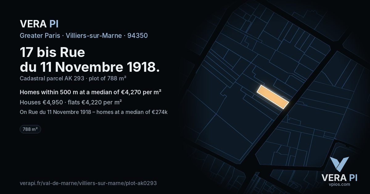 17 bis Rue du 11 Novembre 1918, Villiers-sur-Marne at night – the plot lit, the parcels around coloured by the prices near them