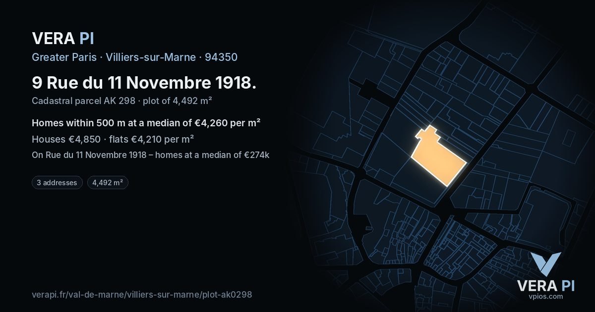 9 Rue du 11 Novembre 1918, Villiers-sur-Marne at night – the plot lit, the parcels around coloured by the prices near them