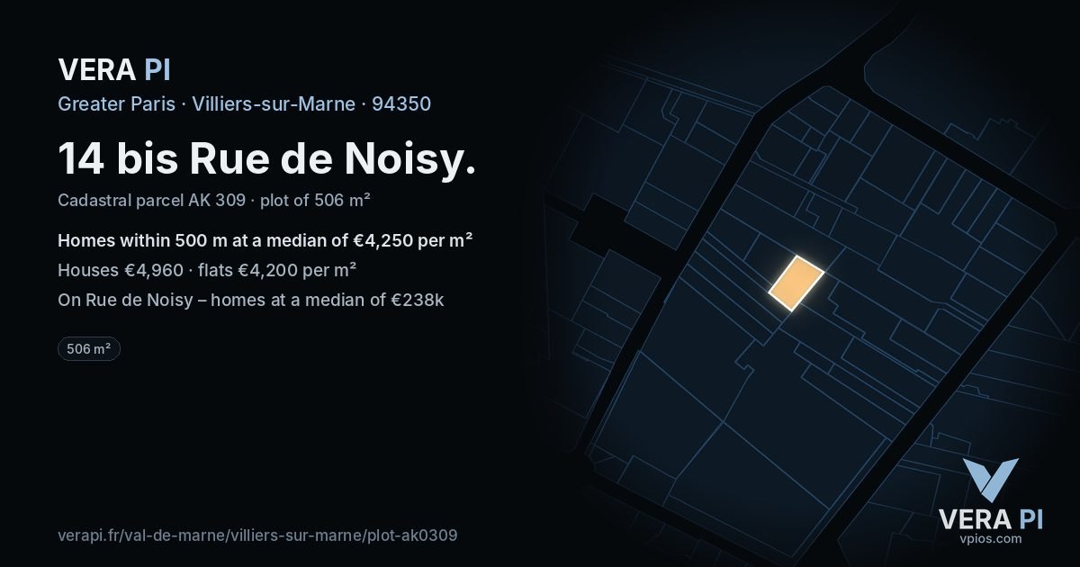 14 bis Rue de Noisy, Villiers-sur-Marne at night – the plot lit, the parcels around coloured by the prices near them