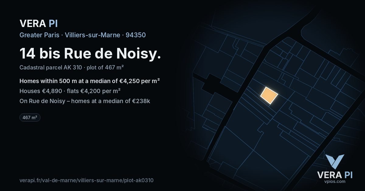 14 bis Rue de Noisy, Villiers-sur-Marne at night – the plot lit, the parcels around coloured by the prices near them