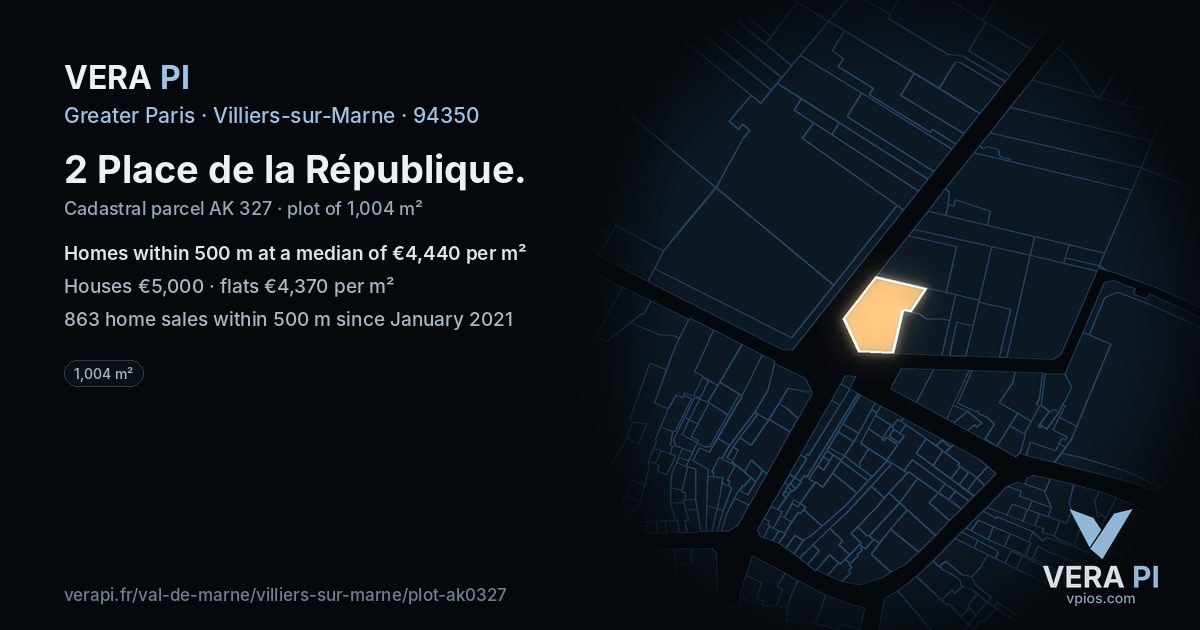 2 Place de la République, Villiers-sur-Marne at night – the plot lit, the parcels around coloured by the prices near them