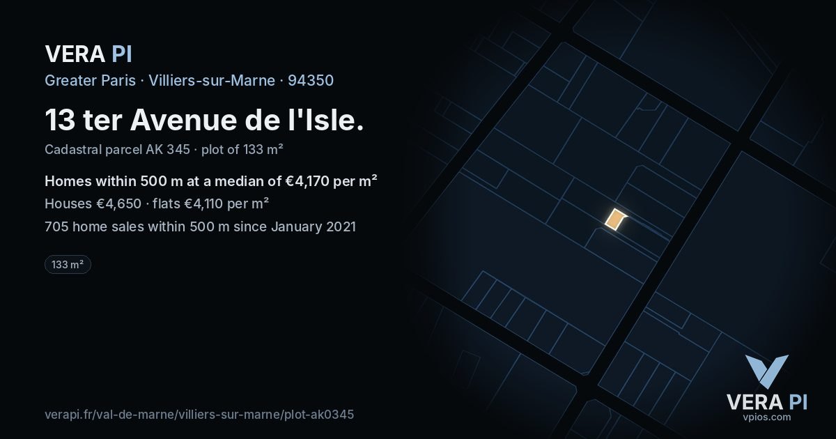13 ter Avenue de l'Isle, Villiers-sur-Marne at night – the plot lit, the parcels around coloured by the prices near them