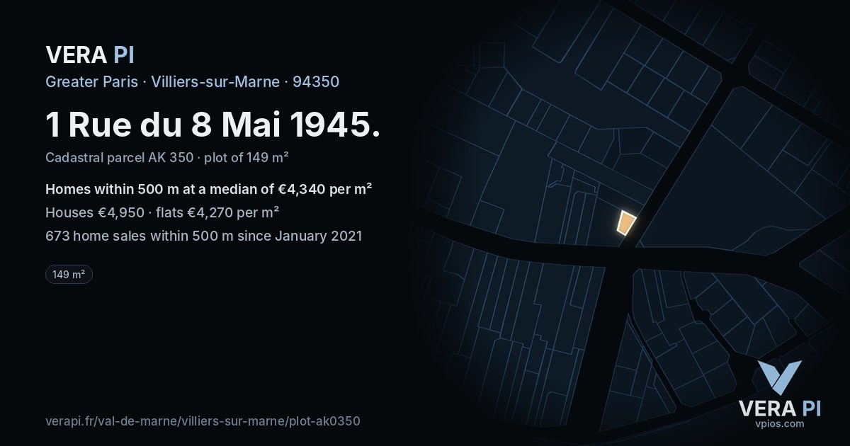 1 Rue du 8 Mai 1945, Villiers-sur-Marne at night – the plot lit, the parcels around coloured by the prices near them