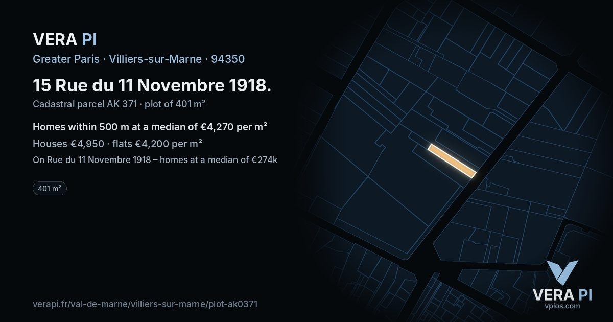 15 Rue du 11 Novembre 1918, Villiers-sur-Marne at night – the plot lit, the parcels around coloured by the prices near them