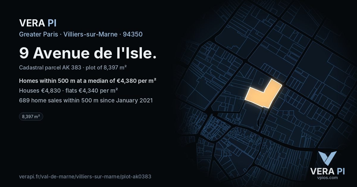 9 Avenue de l'Isle, Villiers-sur-Marne at night – the plot lit, the parcels around coloured by the prices near them