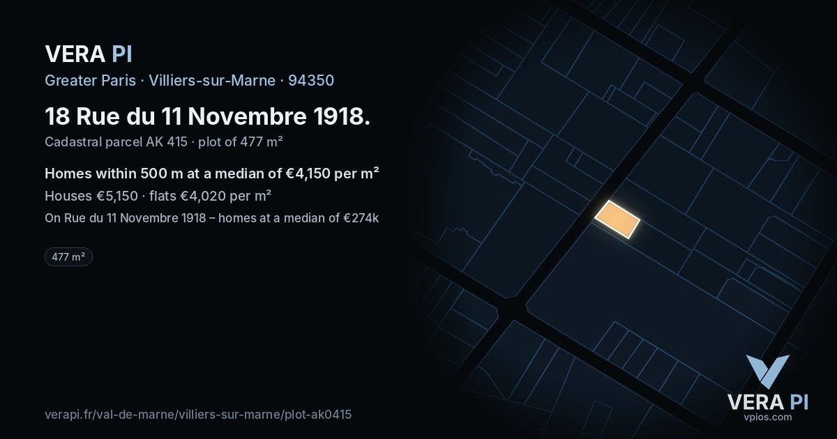 18 Rue du 11 Novembre 1918, Villiers-sur-Marne at night – the plot lit, the parcels around coloured by the prices near them