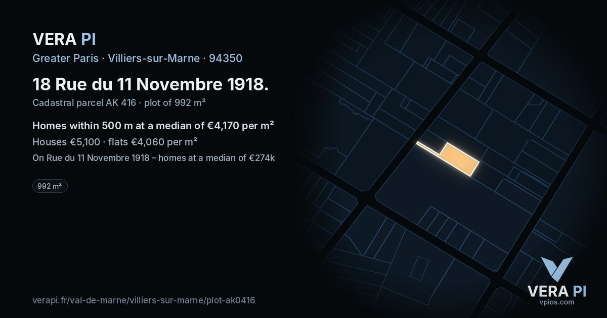 18 Rue du 11 Novembre 1918, Villiers-sur-Marne at night – the plot lit, the parcels around coloured by the prices near them