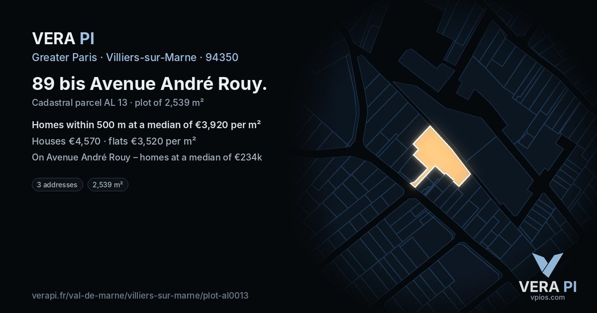 89 bis Avenue André Rouy, Villiers-sur-Marne at night – the plot lit, the parcels around coloured by the prices near them