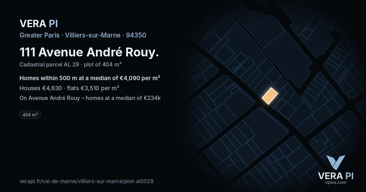 111 Avenue André Rouy, Villiers-sur-Marne at night – the plot lit, the parcels around coloured by the prices near them