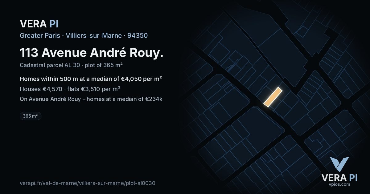 113 Avenue André Rouy, Villiers-sur-Marne at night – the plot lit, the parcels around coloured by the prices near them