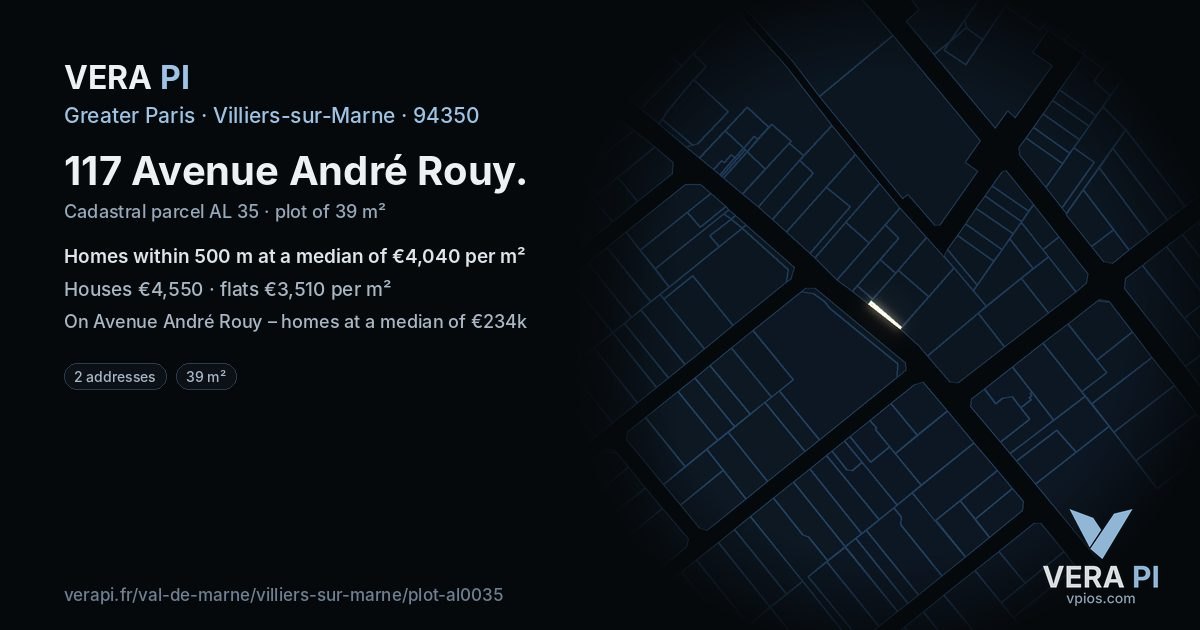 117 Avenue André Rouy, Villiers-sur-Marne at night – the plot lit, the parcels around coloured by the prices near them