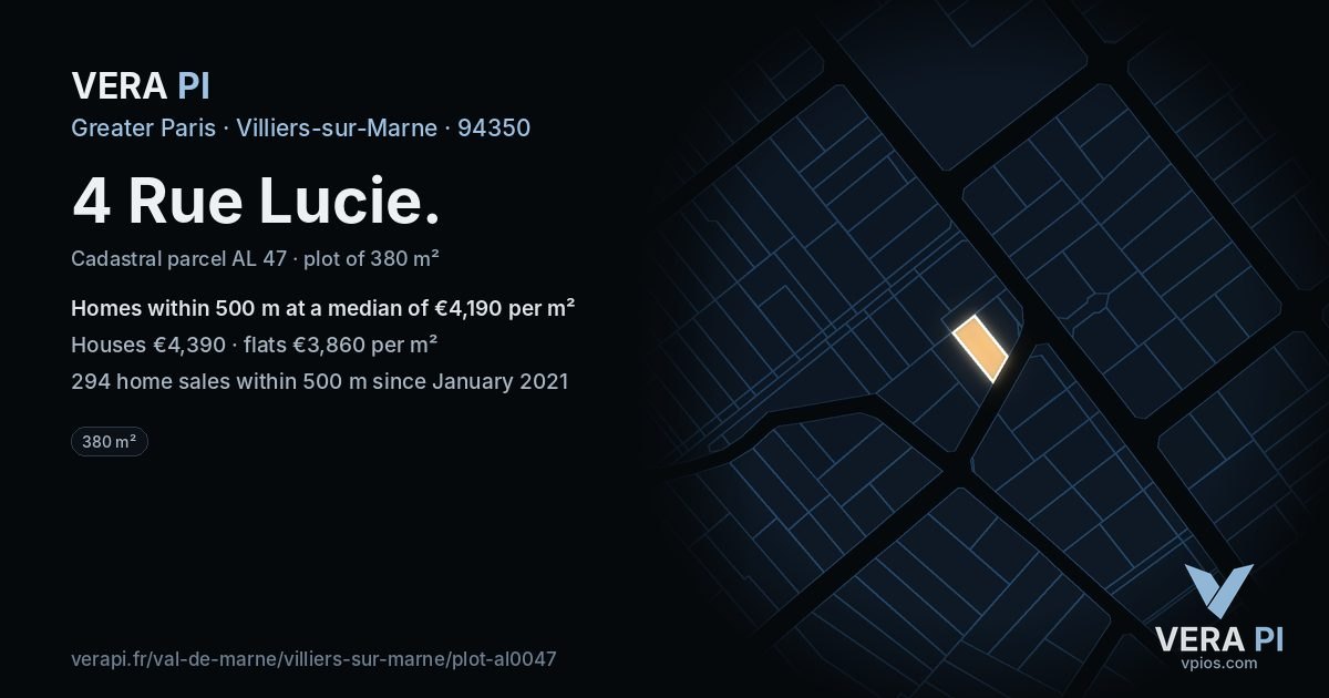 4 Rue Lucie, Villiers-sur-Marne at night – the plot lit, the parcels around coloured by the prices near them