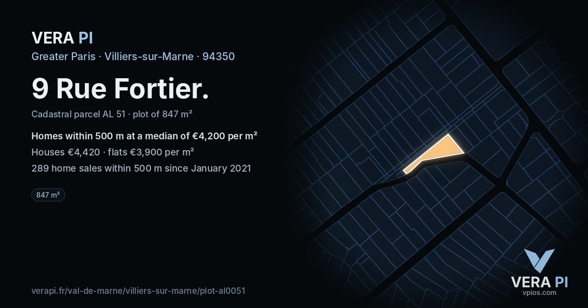 9 Rue Fortier, Villiers-sur-Marne at night – the plot lit, the parcels around coloured by the prices near them