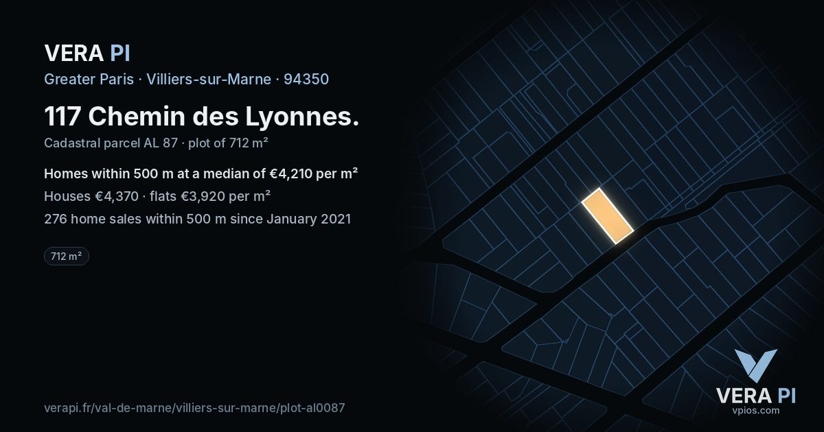 117 Chemin des Lyonnes, Villiers-sur-Marne at night – the plot lit, the parcels around coloured by the prices near them