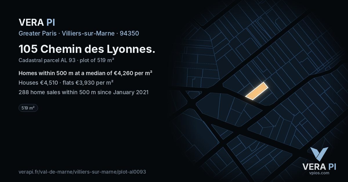 105 Chemin des Lyonnes, Villiers-sur-Marne at night – the plot lit, the parcels around coloured by the prices near them