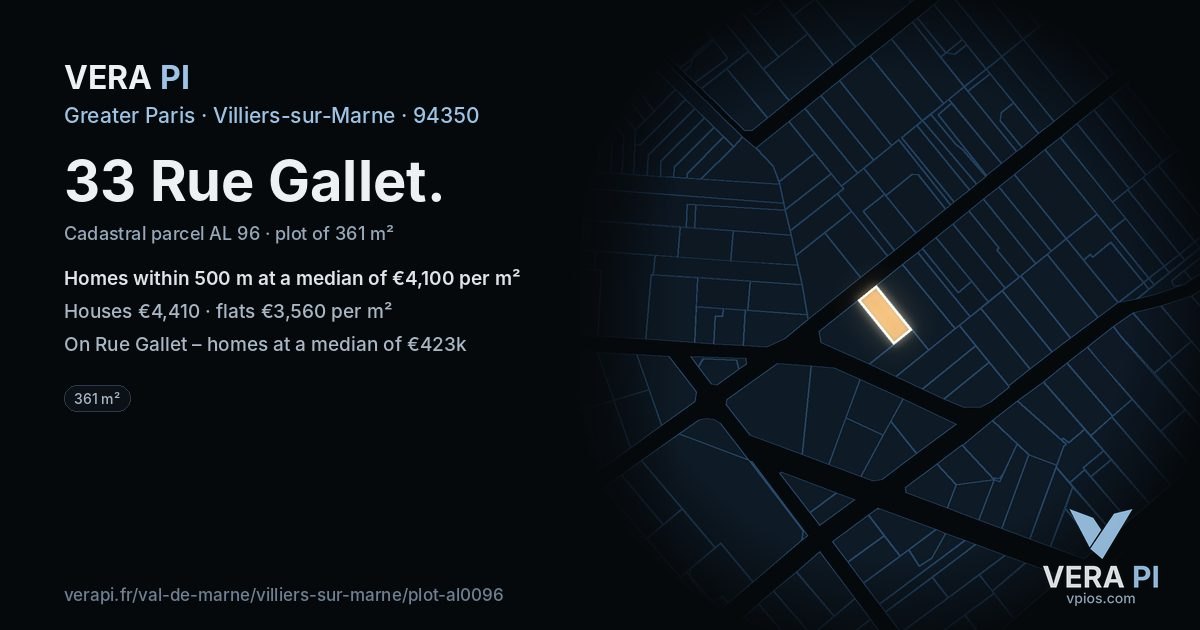 33 Rue Gallet, Villiers-sur-Marne at night – the plot lit, the parcels around coloured by the prices near them