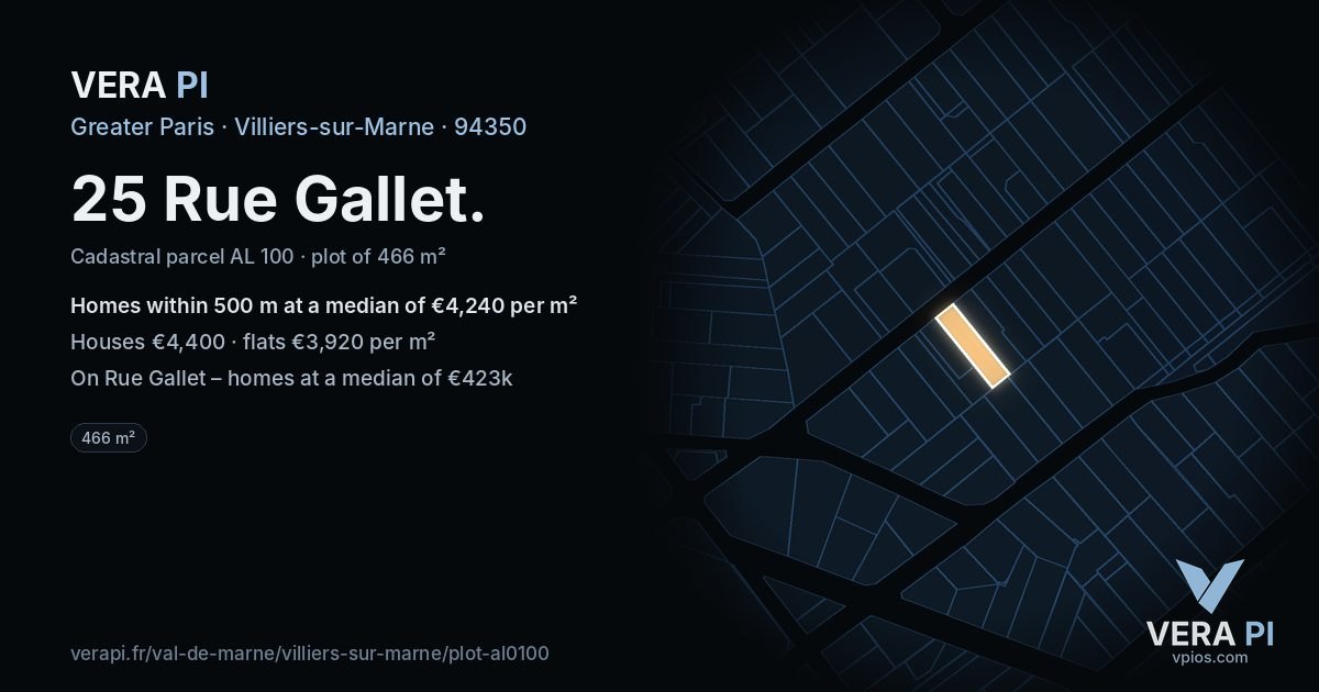 25 Rue Gallet, Villiers-sur-Marne at night – the plot lit, the parcels around coloured by the prices near them