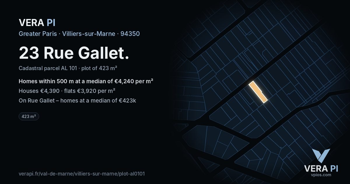 23 Rue Gallet, Villiers-sur-Marne at night – the plot lit, the parcels around coloured by the prices near them