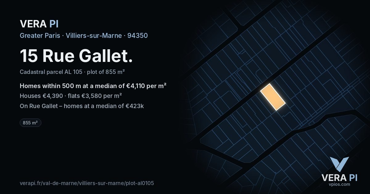 15 Rue Gallet, Villiers-sur-Marne at night – the plot lit, the parcels around coloured by the prices near them