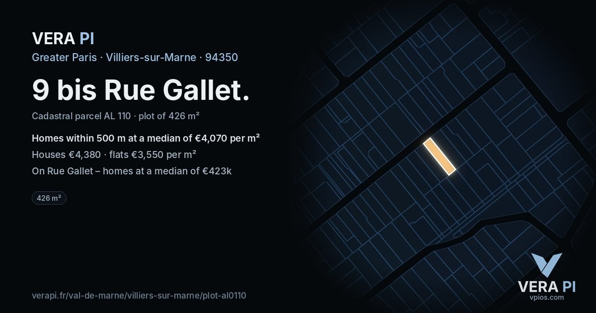 9 bis Rue Gallet, Villiers-sur-Marne at night – the plot lit, the parcels around coloured by the prices near them