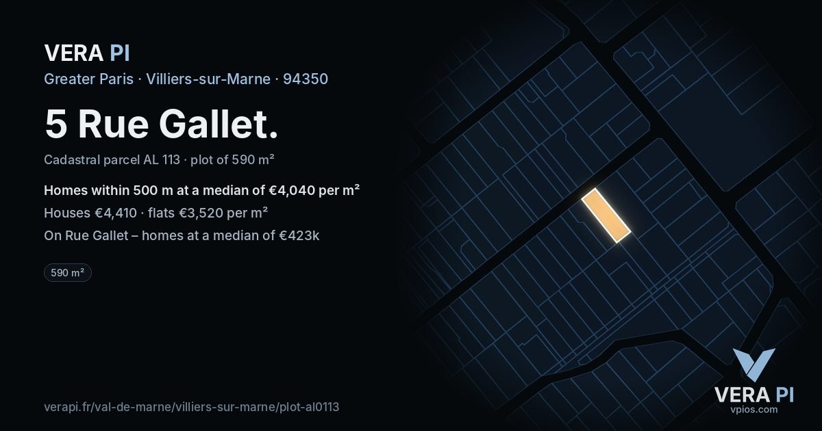 5 Rue Gallet, Villiers-sur-Marne at night – the plot lit, the parcels around coloured by the prices near them