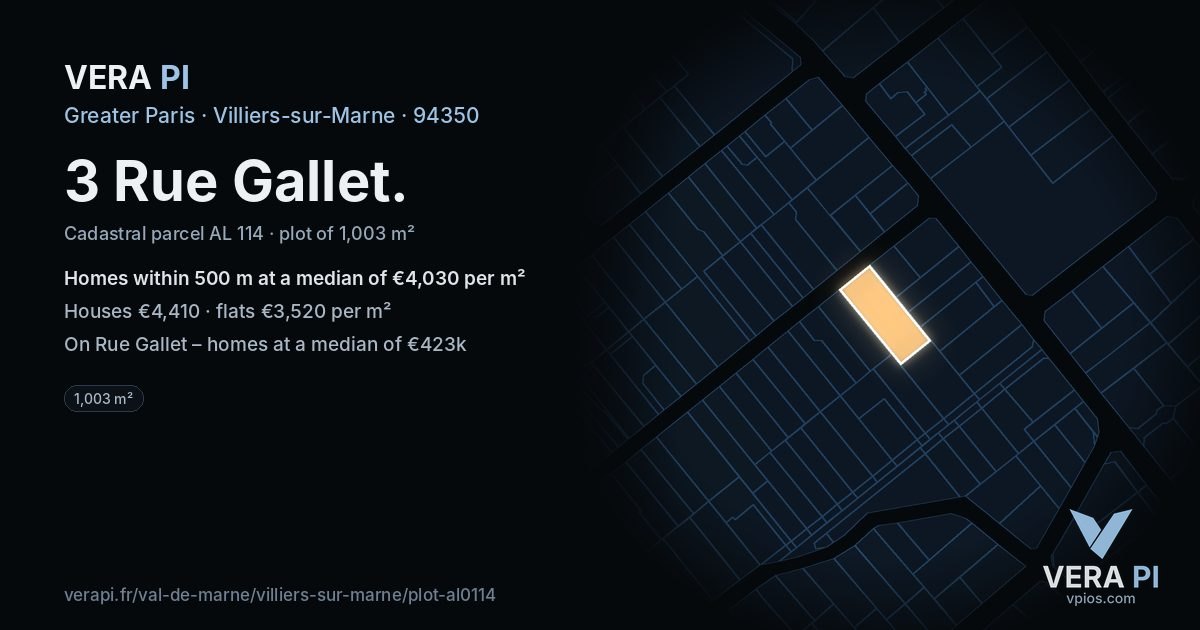 3 Rue Gallet, Villiers-sur-Marne at night – the plot lit, the parcels around coloured by the prices near them