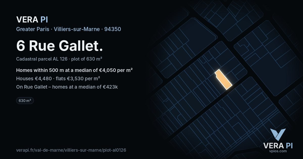 6 Rue Gallet, Villiers-sur-Marne at night – the plot lit, the parcels around coloured by the prices near them