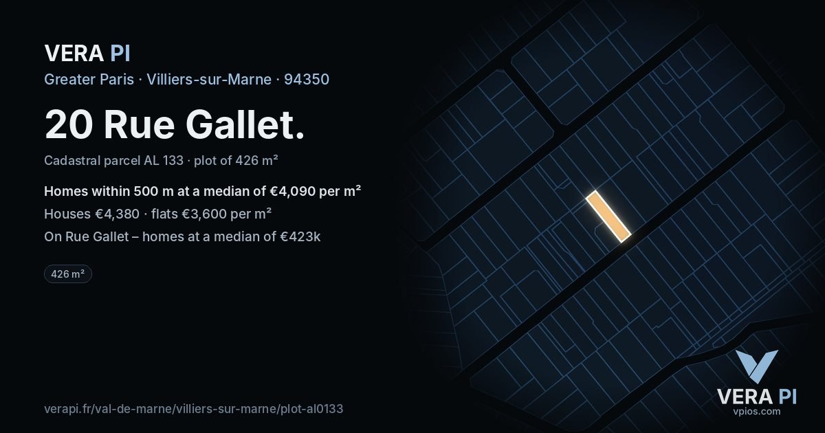 20 Rue Gallet, Villiers-sur-Marne at night – the plot lit, the parcels around coloured by the prices near them