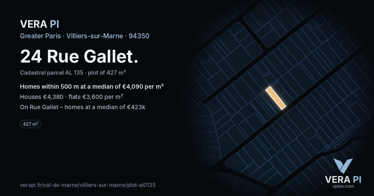 24 Rue Gallet, Villiers-sur-Marne at night – the plot lit, the parcels around coloured by the prices near them