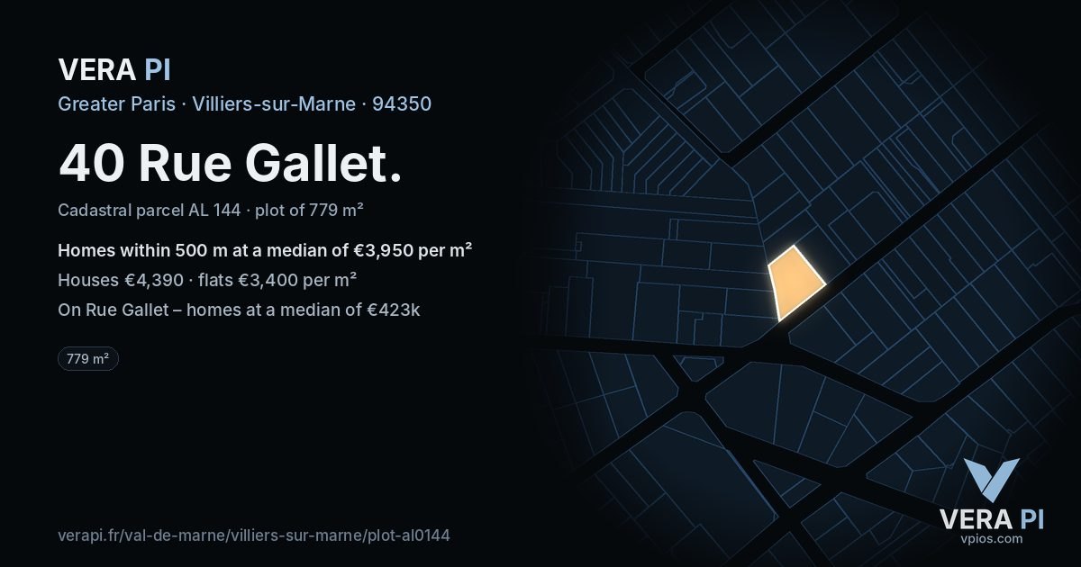 40 Rue Gallet, Villiers-sur-Marne at night – the plot lit, the parcels around coloured by the prices near them