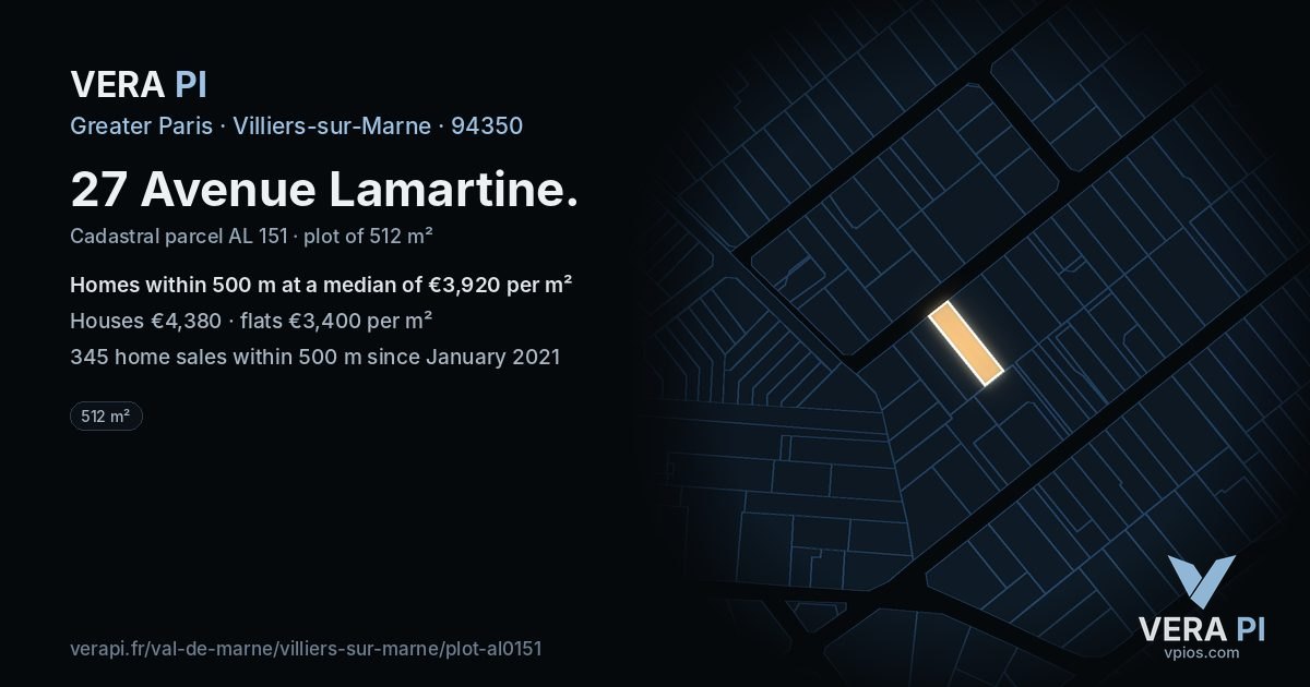 27 Avenue Lamartine, Villiers-sur-Marne at night – the plot lit, the parcels around coloured by the prices near them