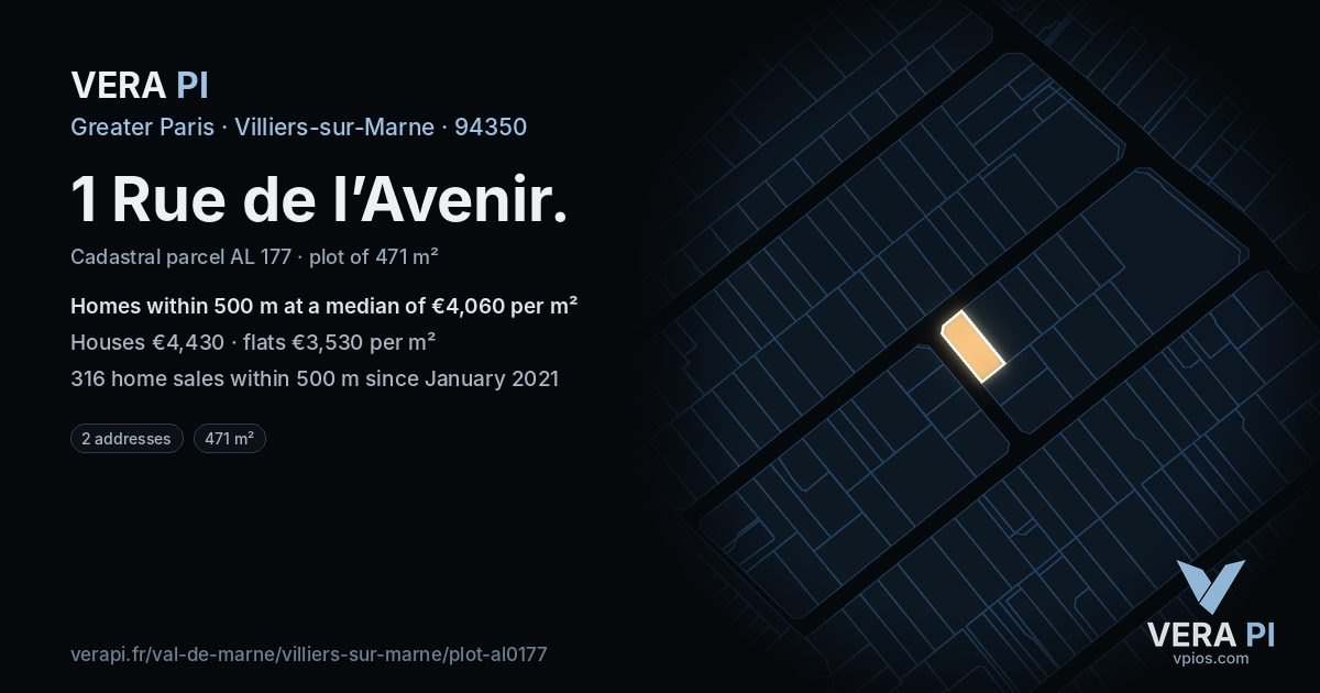 1 Rue de l’Avenir, Villiers-sur-Marne at night – the plot lit, the parcels around coloured by the prices near them