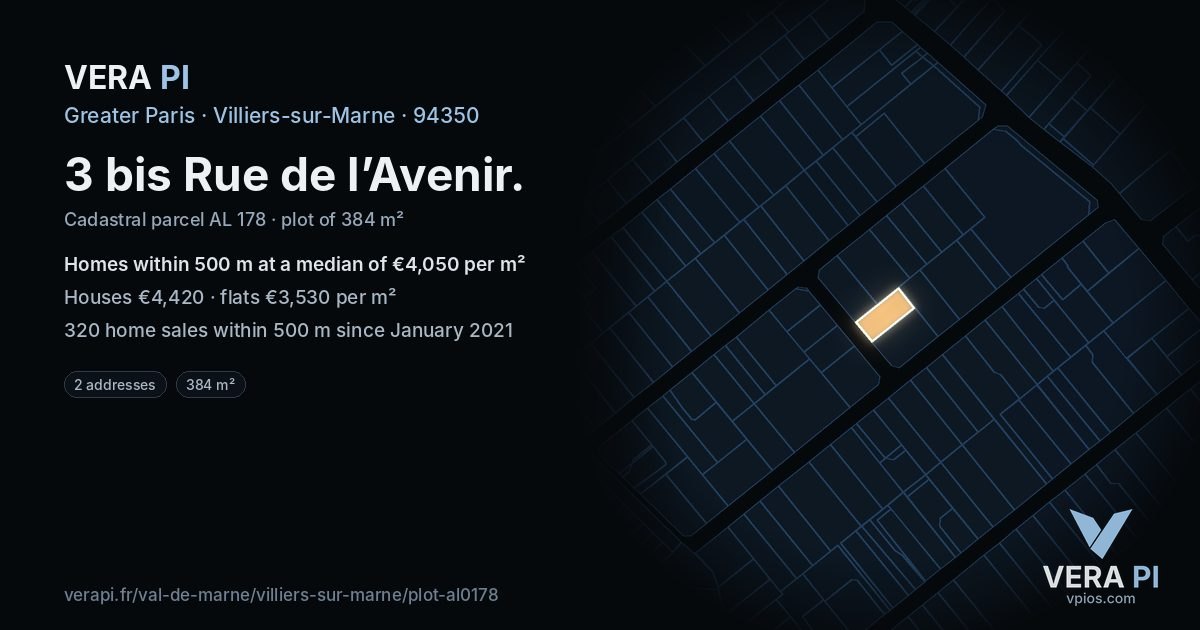 3 bis Rue de l’Avenir, Villiers-sur-Marne at night – the plot lit, the parcels around coloured by the prices near them