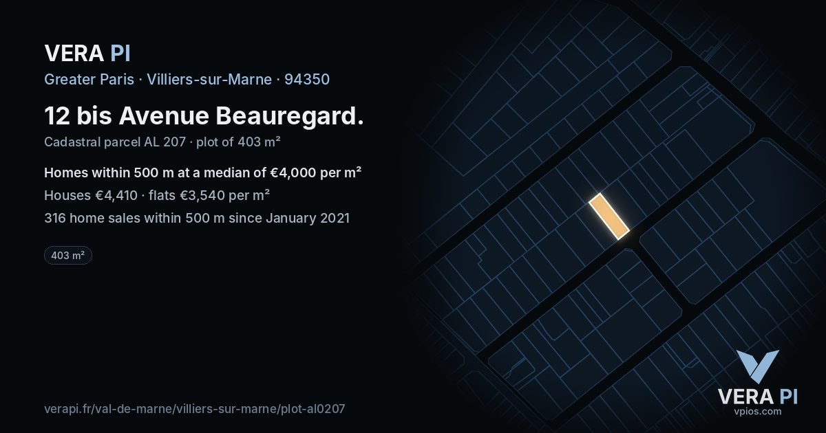 12 bis Avenue Beauregard, Villiers-sur-Marne at night – the plot lit, the parcels around coloured by the prices near them