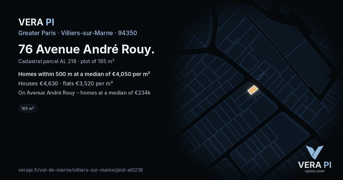 76 Avenue André Rouy, Villiers-sur-Marne at night – the plot lit, the parcels around coloured by the prices near them