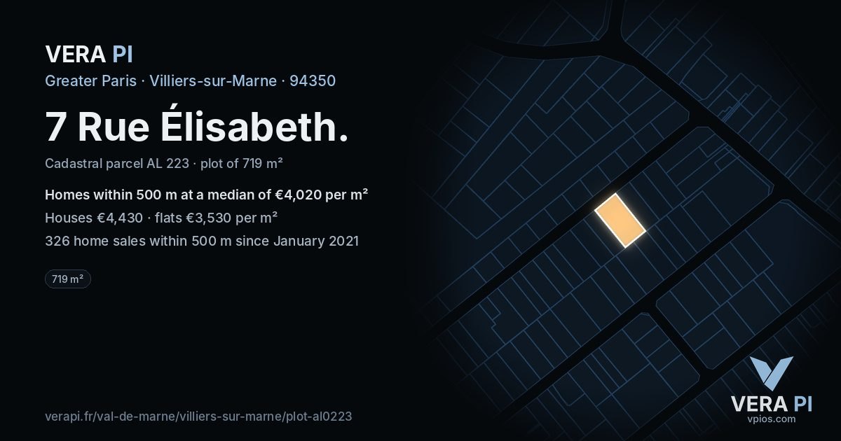 7 Rue Élisabeth, Villiers-sur-Marne at night – the plot lit, the parcels around coloured by the prices near them