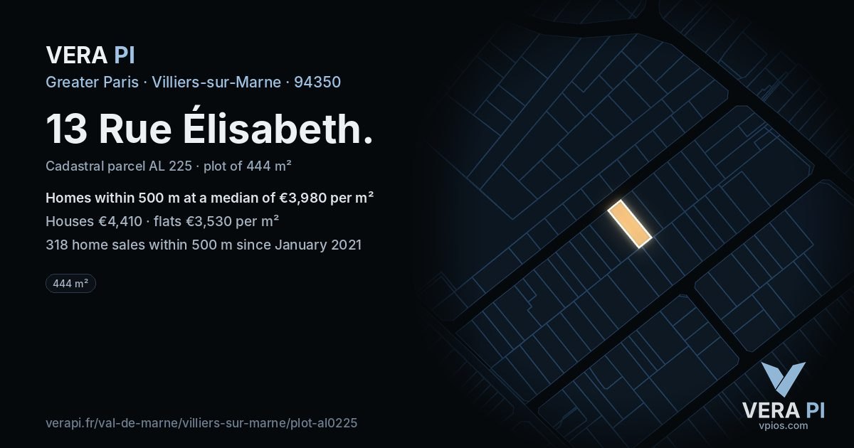 13 Rue Élisabeth, Villiers-sur-Marne at night – the plot lit, the parcels around coloured by the prices near them