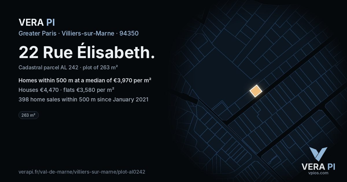 22 Rue Élisabeth, Villiers-sur-Marne at night – the plot lit, the parcels around coloured by the prices near them