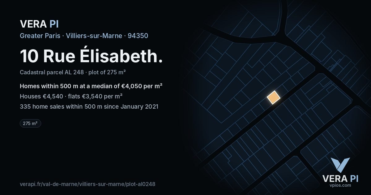 10 Rue Élisabeth, Villiers-sur-Marne at night – the plot lit, the parcels around coloured by the prices near them